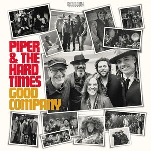 Piper and the Hard Times - Good Company  CD
